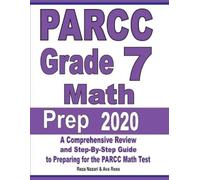 Reza Nazari Ava Ross PARCC Grade 7 Math Prep 2020 (Tascabile)