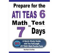 Ava Ross Reza N Prepare for the ATI TEAS 6 Math Test in 7 Days: A Qu (Tascabile)