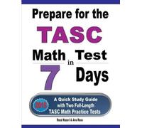 Reza Nazari Ava Ross Prepare for the TASC Math Test in 7 Days (Tascabile)