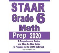 Reza Nazari Ava Ross STAAR Grade 6 Math Prep 2020 (Tascabile)