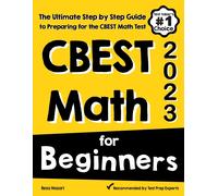 Reza Nazari CBEST Math for Beginners: The Ultimate Step by Step Guid (Tascabile)
