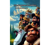 Reza Nazari From Keyumars to Freydoun (Tascabile)