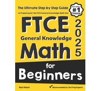 Reza Nazari FTCE General Knowledge Math for Beginners: The Ultimate (Tascabile)