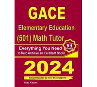 Reza Nazari GACE Elementary Education (501) Math Tutor (Tascabile)