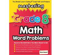 Reza Nazari Mastering Grade 8 Math Word Problems (Tascabile)