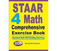 Reza Nazari Michael Smith STAAR 4 Math Comprehensive Exercise Book (Tascabile)