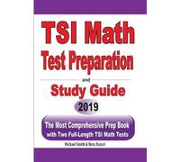 Reza Nazari Michael Smith TSI Math Test Preparation and Study Guide (Tascabile)