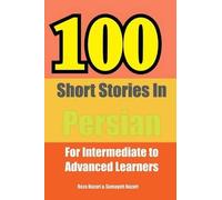 Reza Nazari Somayeh Nazari 100 Short Stories in Persian (Tascabile)