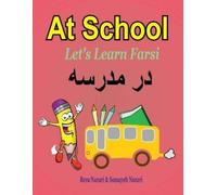 Reza Nazari Somayeh Nazari Let's Learn Farsi: At School (Tascabile)