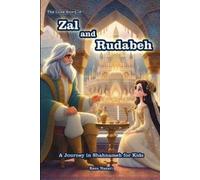 Reza Nazari The Love Story of Zal and Rudabeh (Tascabile)
