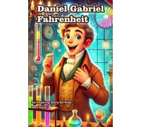 Reza Nazari The Story of Daniel Gabriel Fahrenheit (Tascabile)