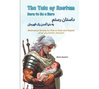 Reza Nazari The Tale of Rostam - Born to be a Hero (Tascabile)