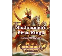 Reza Nazari The Tale of Shahnameh First Kings (Tascabile)