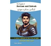 Reza Nazari The Tragedy of Rostam and Sohrab (Tascabile)