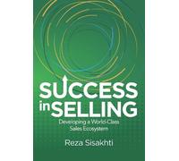 Reza Sisakhti Success in Selling (Tascabile)