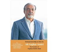 Reza Yadegari Mahshid Sanaeefard Aryaan A Entrepreneurship as done (Tascabile)