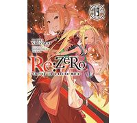 Tappei Nagatsuki Sh Re:ZERO -Starting Life in Another World-, Vol. (Tascabile)