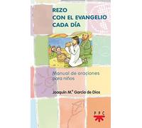 Rezo con el Evangelio cada día: Manuales de oración para niños: 4