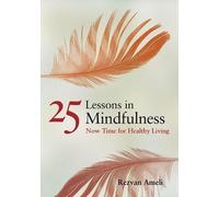 Rezvan Ameli 25 Lessons in Mindfulness (Tascabile) APA LifeTools Series