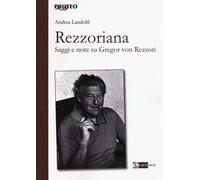 Rezzoriana. Saggi e note su Gregor von Rezzori