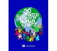 Rfk Human Rights Uk 30 Illustrated Articles of Human Rights (Tascabile)