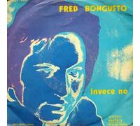 RFNNP16494 Vinile 7 pollici - 45 Giri Invece No / Non Ãˆ Un Capriccio D'agosto VINYL