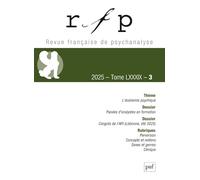 Rfp 2025, t. 89, n.3: L'ÉCONOMIE PSYCHIQUE