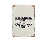 rfy9u7 Rock-climbing is my therapist, targa vintage in metallo arrugginito, da appendere alla parete, pittura in ferro, decorazione per la casa per garage, uomo, grotta, caffetteria, bar, 30,5 x 20,3