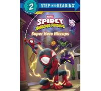 RH Disney Spidey and His Amazing Friends: Super Hero Hiccups (Copertina rigida)