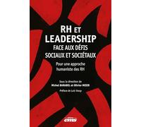 RH et leadership face aux défis sociaux et sociétaux: Pour une approche humaniste des RH