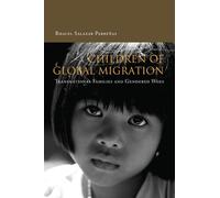 Rhacel Parreñas Children of Global Migration (Copertina rigida)
