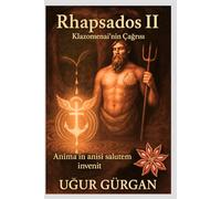 RHAPSODOS: Klazomenai’nin Çağrısı Verba Volant, Data Manent