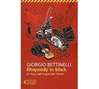 Rhapsody in black. In Vespa dall'Angola allo Yemen