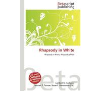 Rhapsody in White: Rhapsody in Rivets, Rhapsody of Fire