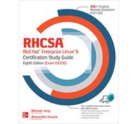 RHCSA Red Hat Enterprise Linux 9 Certification Study Guide, Eighth Edition (Exam EX200)