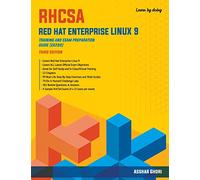 RHCSA Red Hat Enterprise Linux 9: Training and Exam Preparation Guide (EX200), Third Edition