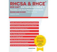 Rhcsa & Rhce Red Hat Enterprise Linux 7: Training and Exam Preparation Guide (EX200 and EX300): Training and Exam Preparation Guide (EX200 and EX300), Third Edition