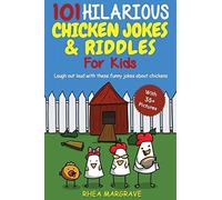 Rhea Margrave 101 Hilarious Chicken Jokes & Riddles For Kids (Tascabile)