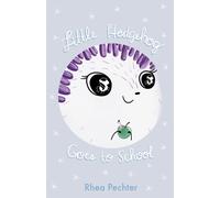 Rhea Pechter Little Hedgehog Goes to School (Tascabile)