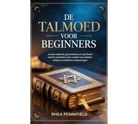 RHEA PENNIFIELD De Talmoed voor beginners: Joodse wijsheid, geschiedenis (Book)