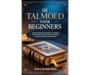 RHEA PENNIFIELD De Talmoed voor beginners: Joodse wijsheid, geschiedenis (Book)