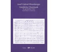 Rheinberger: Geistliche Chormusik für gemischten Chor. Chorbuch