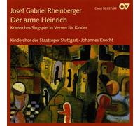 Josef Gabriel Rheinberger Der Arme Heinrich - Children's Singspiel (CD) Album