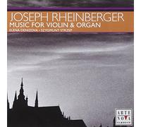 Rheinberger, J. - Music For Violin & Organ