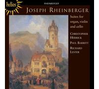 Rheinberger J. - Suites For Organ Violin & Cello
