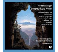 Josef Rheinberger Josef Rheinberger: Symphonische Werke (CD) Album