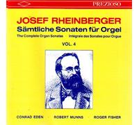 Rheinberger: Samtliche Sonaten fur Orgel, Vol. 4 (The Complete Organ Sonatas)