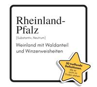 Rheinland-Pfalz: Weinland mit Waldanteil und Winzerweisheiten. Das lustige Geschenkbuch für Mann, Frau, Kollege, Freund zu Geburtstag, Weihnachten