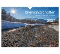 Rheinlandschaften - Von der Quelle zum Bodensee (Wandkalender 2027 DIN A4 quer),
