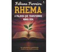 RHEMA: A palavra que transformou minha vida